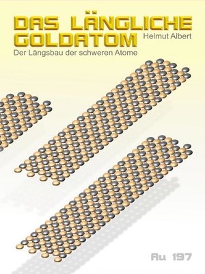 cover image of Das längliche Goldatom